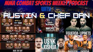 👊 MMA COMBAT SPORTS WEEKLY PODCAST WITH AUSTIN & CHEF DAN 🎙️️UFC 278 BREAKDOWN & REVIEW