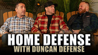 DEFEND Your Home Safely and Legally | Fireside America Ep. 8 | Duncan Defense Consultants