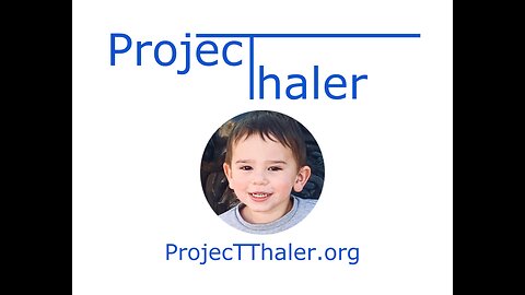 The Founding of Project Thaler - Announced by John Thaler