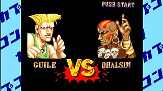 GUILE VS DHALSIM - STREET FIGTHER 2