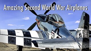 Amazing Second World War Airplanes