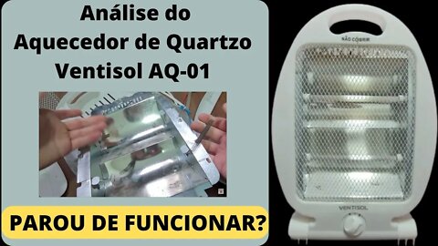 Análise do Aquecedor de Quartzo Ventisol AQ-01