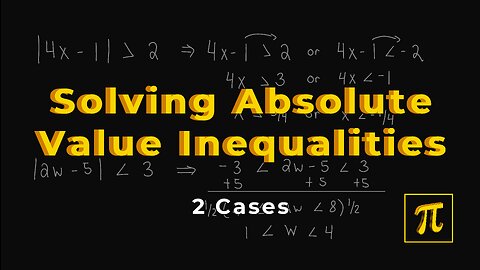 How to SOLVE ABSOLUTE Value Inequalities? - 2 Cases