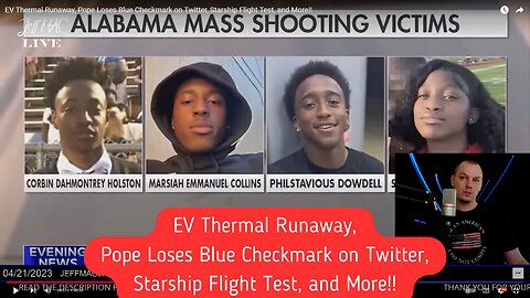 EV Thermal Runaway, Pope Loses Blue Checkmark on Twitter, Starship Flight Test, and More!!