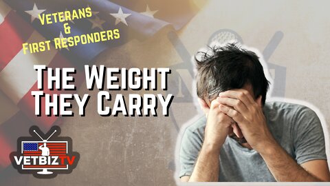 PTSD - The weight that First Responders and Veterans carry. Differences and commonalities.