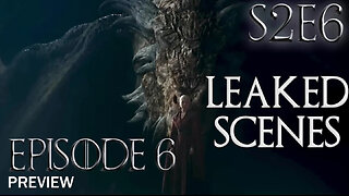 House Of The Dragon Season 2 Episode 6 Leaked Scenes | Game of Thrones Prequel