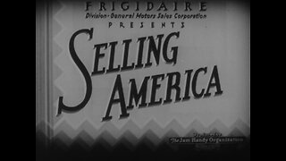 Selling America, General Motors Sales Corporation (1938 Original Black & White Film)