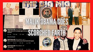 MALIK OBAMA GOING SCORCHED EARTH |EP67