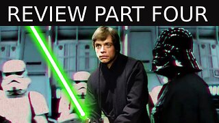 Return of the Jedi Review Part 4