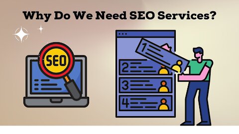 Why Do We Need SEO Services?