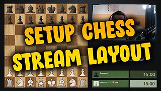 How To Setup Your Chess Stream (Add Crop Chessboard)