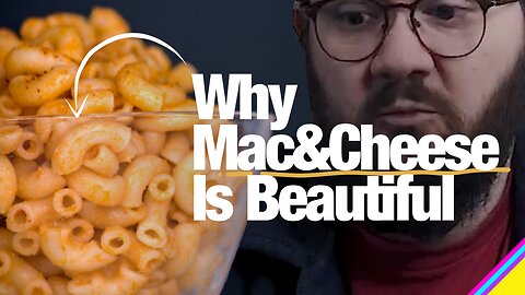 Why Mac & Cheese Is Beautiful
