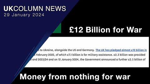 No Money—Unless For War - UK Column