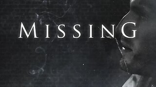 Missing: Short Film