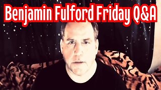 Benjamin Fulford Friday Q&A Video 11/18/2022