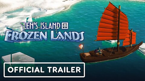 Len's Island Frozen Lands - Official Gameplay Trailer