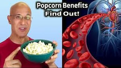 What Popcorn Can Do for Your Body! Dr. Mandell .