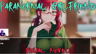 Paranormal Girlfriend Gameplay | First Person & Visual Novel | 7 Endings