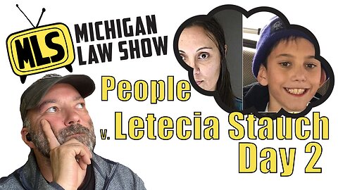 People v. Letecia Stauch: Day 2 (Live Stream)