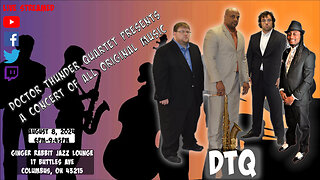 Doctor Thunder Quartet Presents a Concert of All Original Compositions! (DTQ)