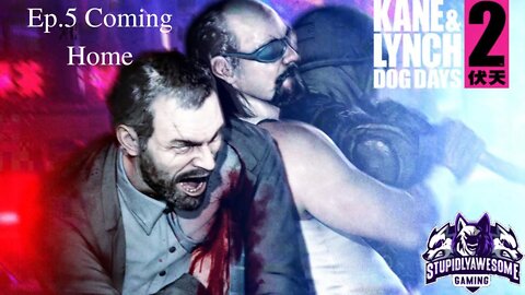 Kane & Lynch 2 Dog Days ep 5.Coming Home