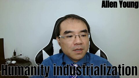 Industrialization of entire humanity (AI, robotics, biotech, and nuclear-fusion tech)