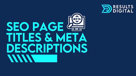 SEO Page Titles & Meta Descriptions
