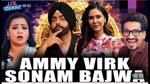 Ammy Virk with Sonam bajava ke saath harsh aur bharti ne ki masti 🤓😂