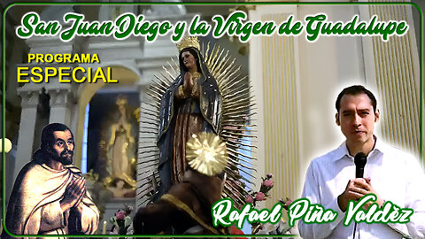 San Juan Diego y la Virgen de Guadalupe - Rafael Piña