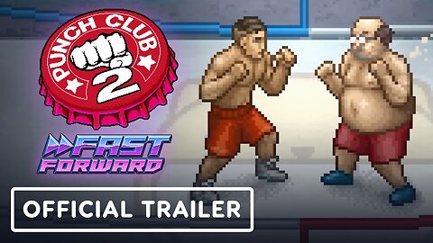 Punch Club 2: Fast Forward - Official Launch Trailer