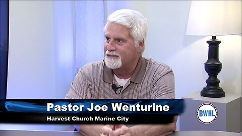 Pastor Joe Wenturine _ Harvest Church Marine City