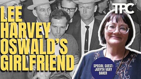 Lee Harvey Oswald’s Girlfriend | Judyth Vary Baker (TPC #1,116)