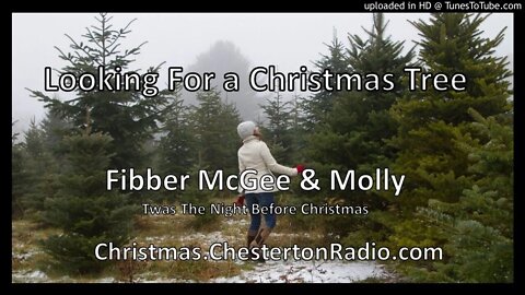 Looking For A Christmas Tree - Fibber McGee and Molly - Twas the Night Before Christmas