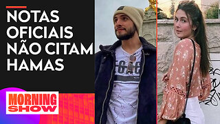 Governo e Itamaraty são criticados por chamar assassinato de brasileiros em Israel de ‘falecimento’