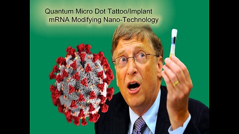 HOTC | End Times 26 | Rev 13 Part C | Quantum Micro Dot mRNA Nano-Technology | Fri May 12th, 2023