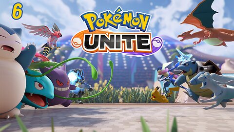 Pokemon Unite : Part 6