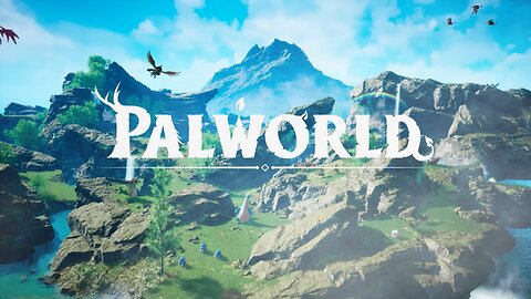 Palworld - Part 1