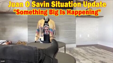 Juan O Savin Situation Update 6.7.23: We Are Living Out The Script Of A Bad James Bond Movie