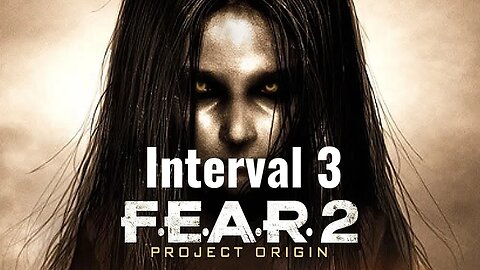 F.E.A.R. 2: Project Origin - Interval 3