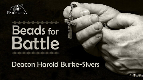 Beads for Battle - Deacon Harold Burke-Sivers