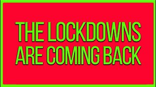 The💥Lockdowns⛓️Are👀Coming🤬Back💥😎🍺