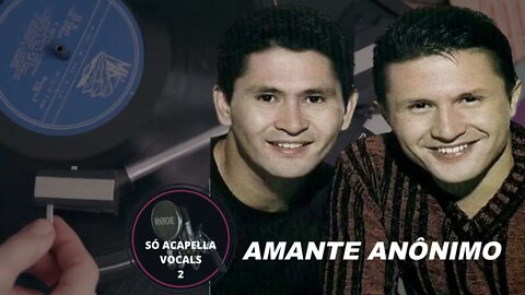 Amante Anônimo- Gian e Giovani ACapella