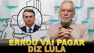 Lula manda indireta para Bolsonaro, quem errou vai pagar pelos seus crimes [ALEXANDRE GARCIA]