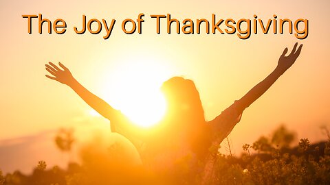 The Joy of Thanksgiving