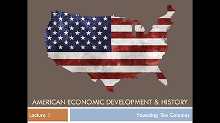 Lecture 1 - Founding the Colonies