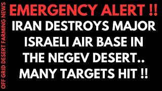 EMERGENCY ALERT !! IRAN HAS DESTROYED ISRAELI MAJOR AIR BASE IN THE NEGEV DESERT, MAJOR ESCALTION