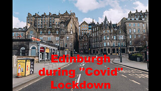 Edinburgh during covid lockdown 🇬🇧