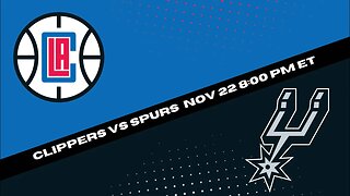 Los Angeles Clippers vs San Antonio Spurs | NBA Picks and Predictions for 11/22