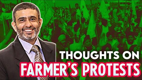 Thoughts on the Farmers Protests
