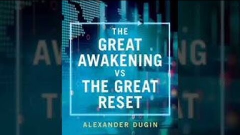 The Great Reset vs The Great Awakening